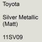 Preview: Toyota, Silver Metallic (Matt), 11SV09.